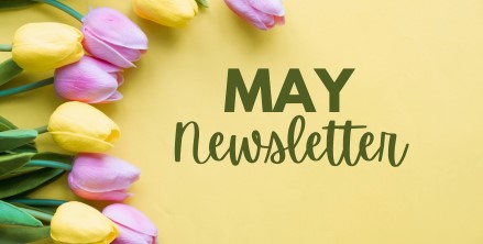 Featured image for “May Monthly Newsletter”