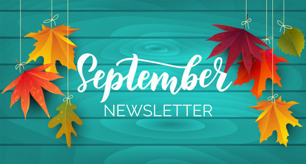 Featured image for “September Monthly Newsletter”
